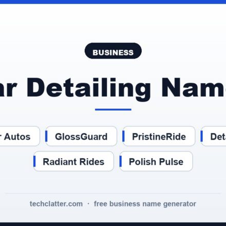 Car Detailing Names: ShineShift Detailing, LuxeLather Autos, GlossGuard and more name ideas