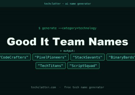 Good It Team Names: CodeCrafters, PixelPioneers, StackSavants and more name ideas