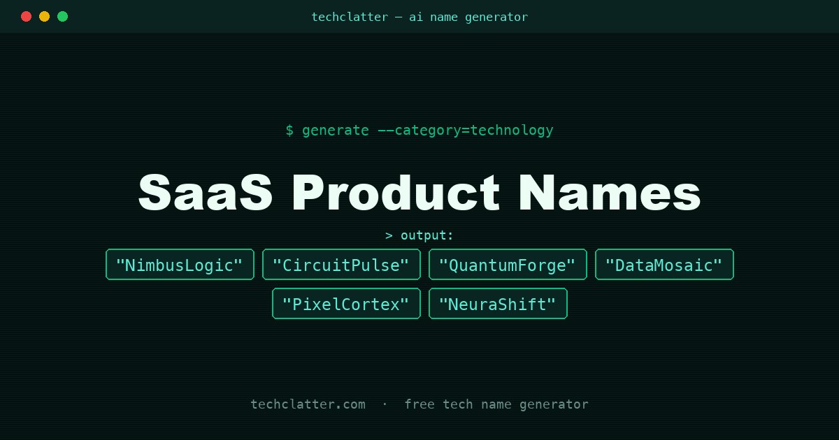 SaaS Product Names: NimbusLogic, CircuitPulse, QuantumForge and more name ideas