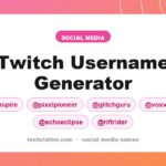 Twitch Username Generator: StreamSpire, PixelPioneer, GlitchGuru and more name ideas